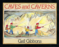 Title: Caves and Caverns, Author: Gail Gibbons
