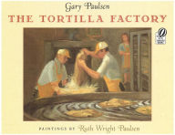 Title: The Tortilla Factory, Author: Gary Paulsen