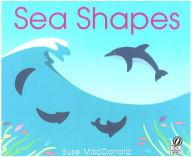 Title: Sea Shapes, Author: Suse MacDonald