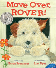 Title: Move Over, Rover!, Author: Karen Beaumont