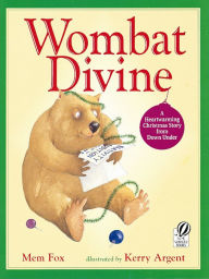 Title: Wombat Divine: A Christmas Holiday Book for Kids, Author: Mem Fox