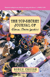 Title: The Top-Secret Journal of Fiona Claire Jardin, Author: Robin Cruise