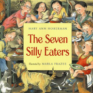 Title: The Seven Silly Eaters, Author: Mary Ann Hoberman