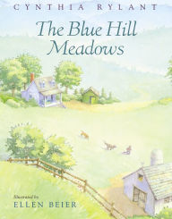 Title: The Blue Hill Meadows, Author: Cynthia Rylant