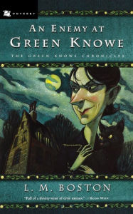 Title: An Enemy at Green Knowe, Author: L. M. Boston