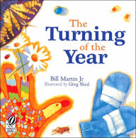Title: The Turning of the Year, Author: Bill Martin Jr