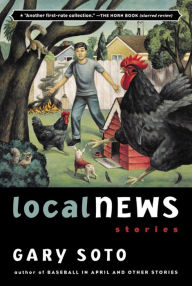 Title: Local News: Stories, Author: Gary Soto