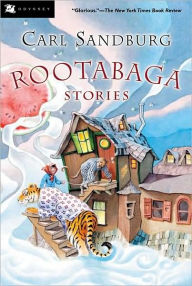 Title: Rootabaga Stories, Author: Carl Sandburg