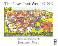 Title: The Cow That Went Oink, Author: Bernard Most