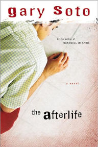 Title: The Afterlife, Author: Gary Soto