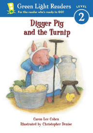 Title: Digger Pig and the Turnip, Author: Caron Lee Cohen