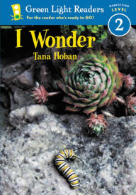 Title: I Wonder, Author: Tana Hoban