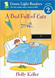 Title: A Bed Full of Cats, Author: Holly Keller