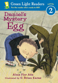 Title: Daniel's Mystery Egg, Author: Alma Flor Ada