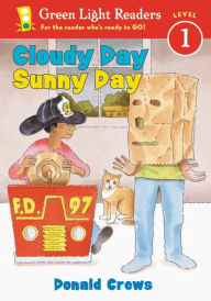 Title: Cloudy Day Sunny Day, Author: Donald Crews