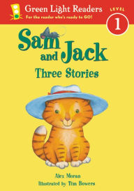 Title: Sam and Jack: Three Stories, Author: Alex Moran