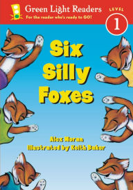 Title: Six Silly Foxes, Author: Alex Moran