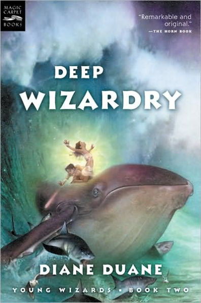 Deep Wizardry (digest): Young Wizards, Book Two