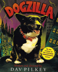 Title: Dogzilla, Author: Dav Pilkey