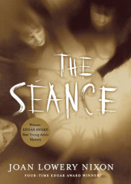 Title: The Séance, Author: Joan Lowery Nixon