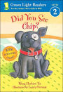 Did You See Chip?