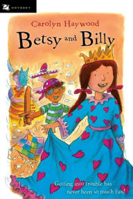 Title: Betsy and Billy, Author: Carolyn Haywood