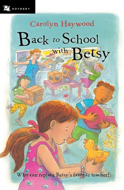 Back to School with Betsy by Carolyn Haywood, Paperback | Barnes & Noble®