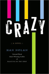 Title: Crazy, Author: Han Nolan