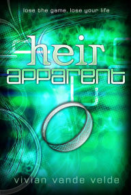 Title: Heir Apparent, Author: Vivian Vande Velde