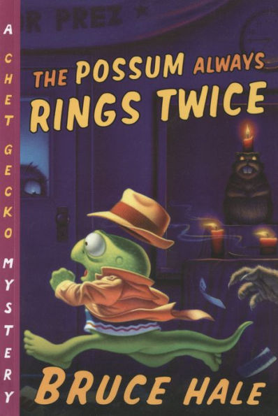 The Possum Always Rings Twice (Chet Gecko Series)