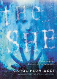 Title: The She, Author: Carol Plum-Ucci