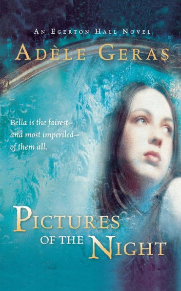 Pictures of the Night: The Egerton Hall Novels, Volume Three