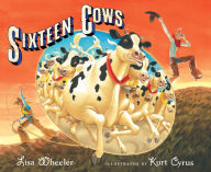 Title: Sixteen Cows, Author: Lisa Wheeler