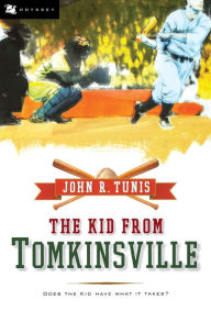 Title: The Kid from Tomkinsville, Author: John R. Tunis