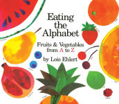 Alternative view 1 of Eating the Alphabet: Fruits & Vegetables from A to Z Lap-Sized Board Book