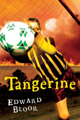 Title: Tangerine, Author: Edward Bloor