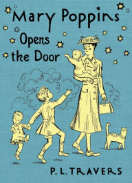 Title: Mary Poppins Opens the Door, Author: P. L. Travers