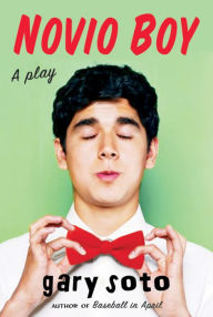 Title: Novio Boy: A Play, Author: Gary Soto