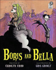 Title: Boris and Bella, Author: Carolyn Crimi