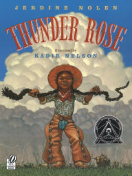 Title: Thunder Rose, Author: Jerdine Nolen