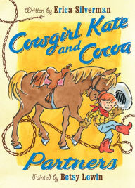 Title: Cowgirl Kate and Cocoa: Partners, Author: Erica Silverman