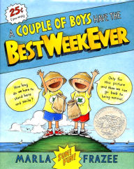 Title: A Couple of Boys Have the Best Week Ever, Author: Marla Frazee