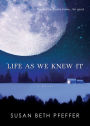 Life As We Knew It (Life As We Knew It Series #1)