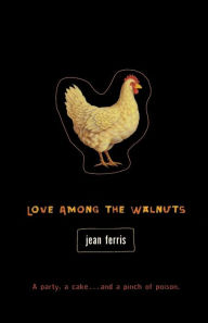 Title: Love Among the Walnuts, Author: Jean Ferris