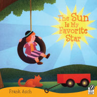 Title: The Sun Is My Favorite Star, Author: Frank Asch
