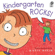 Title: Kindergarten Rocks!: A Kindergarten Readiness Book for Kids, Author: Katie Davis