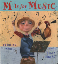 Title: M Is for Music, Author: Kathleen Krull