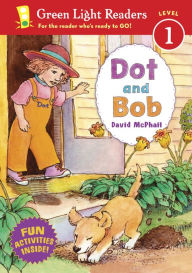 Title: Dot and Bob, Author: David McPhail