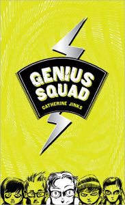 Title: Genius Squad, Author: Catherine Jinks