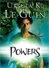 Title: Powers (Annals of the Western Shore Series #3), Author: Ursula K. Le Guin